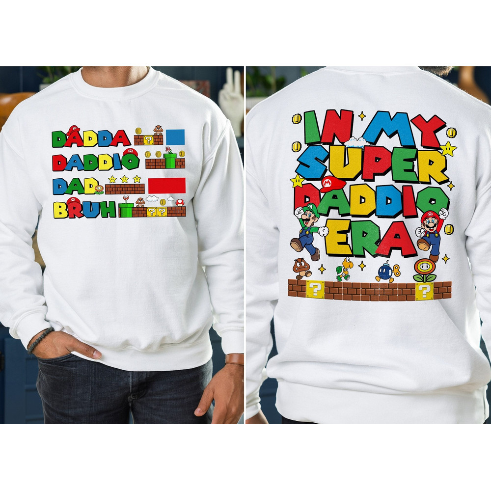 Vintage In My Super Daddio Era Shirt, Dadda Daddio, Dad Bruh Super Mario Dad Shirt, Gift for Dad Mario Bros Shirt.jpg