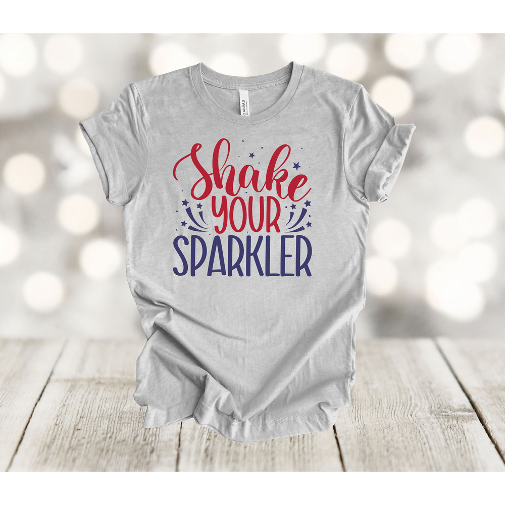 Independence Day Shirt, Shake Your Sparkler, Patriotic Shirt, USA, Premium Soft Unisex, Plus Size 2x, 3x, 4x Plus Sizes Available.jpg