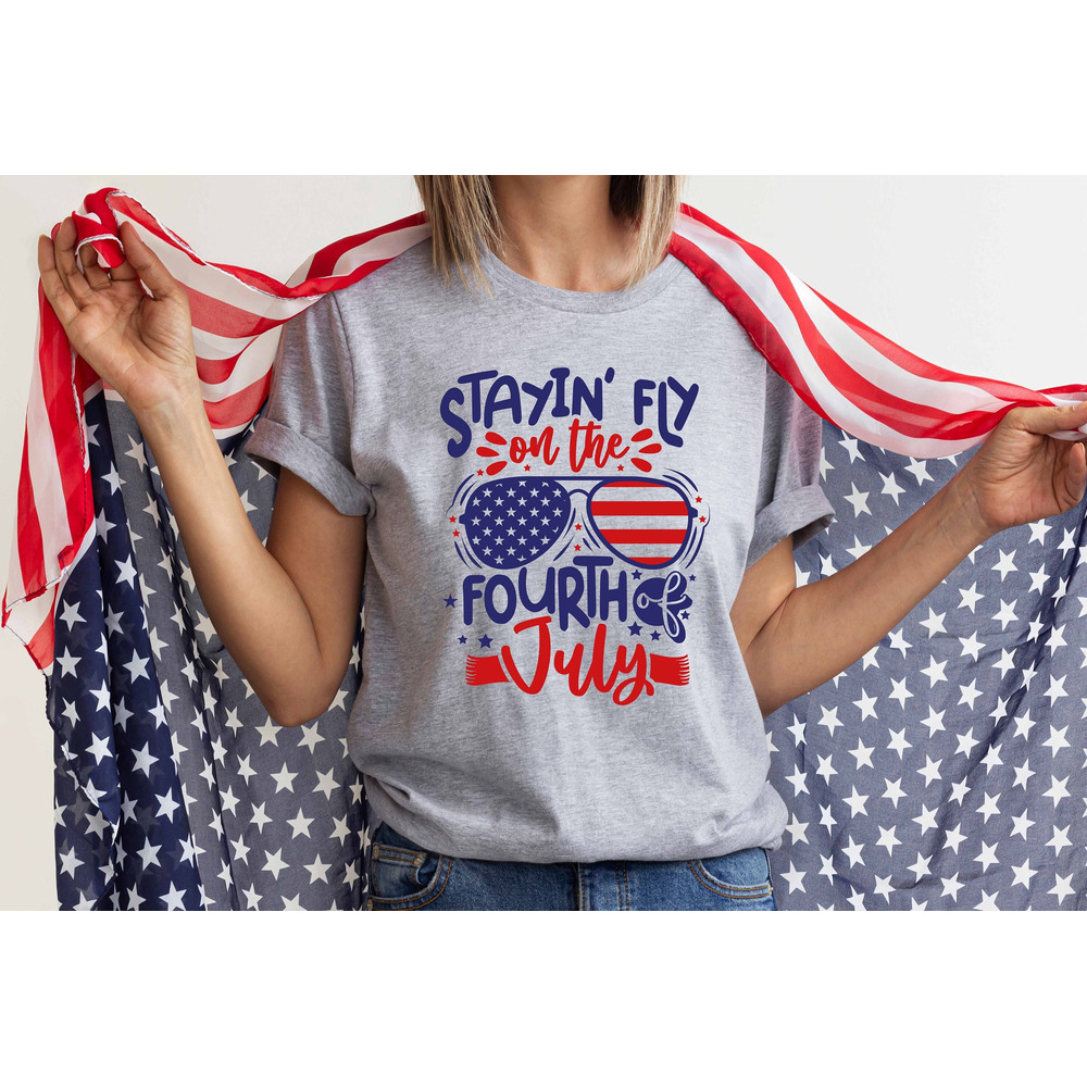 Staying Fly on the 4th of July Shirt,Freedom Shirt,Fourth Of July Shirt,Patriotic Shirt,Independence Day Shirts,Patriotic Family Shirts.jpg
