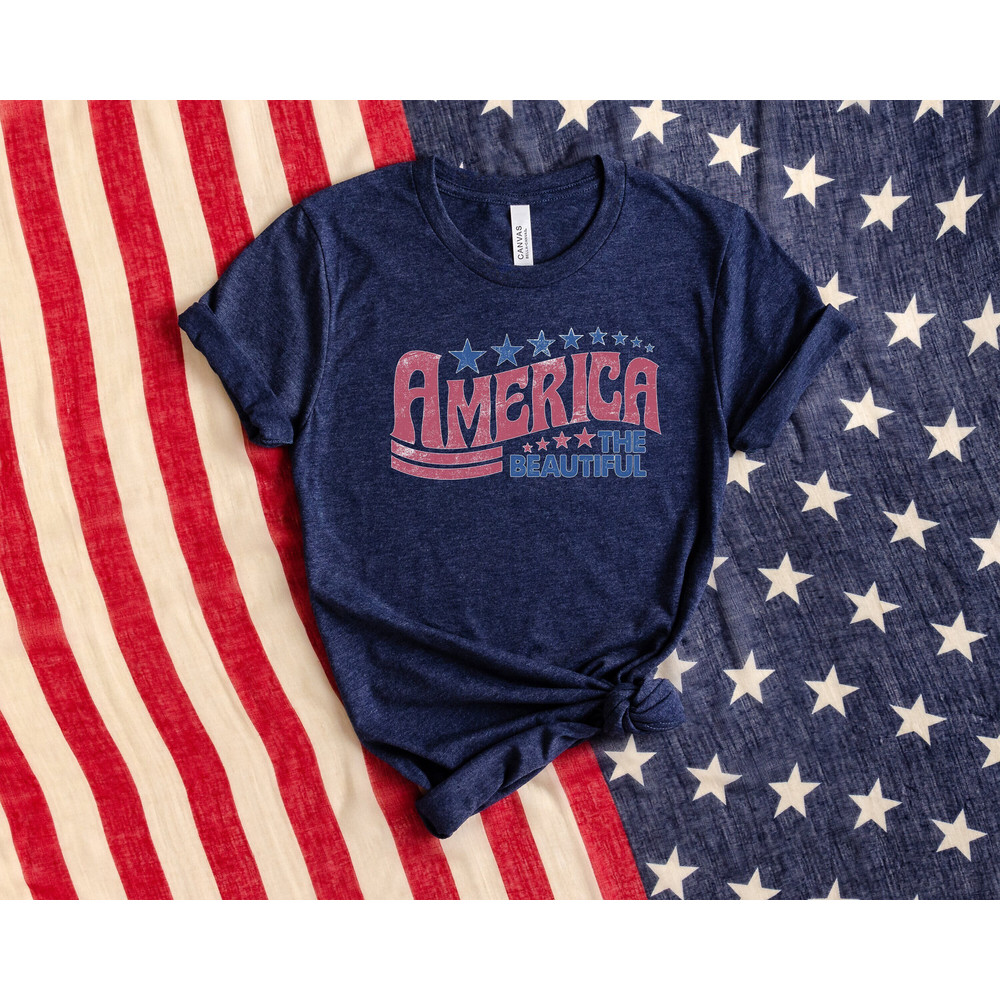 America The Beautiful, 4th Of July T-shirt, USA Flag Shirt, USA Tshirt, Happy 4th July, Freedom Shirt, Fourth Of July Tee, Independence Day.jpg