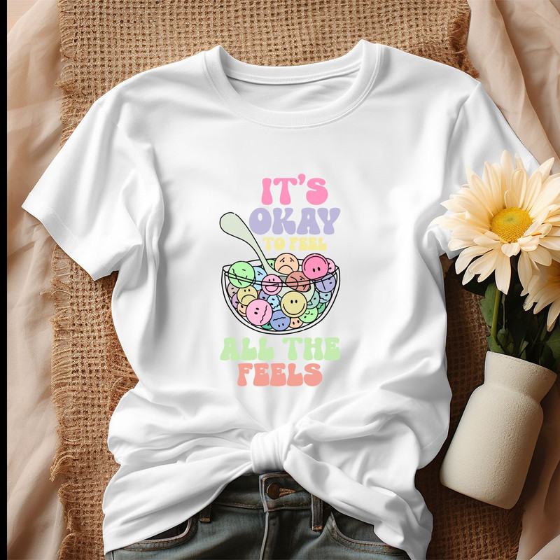 Its Okay To Feel All Feels Psychologists Shirt.jpg