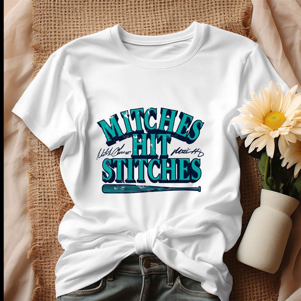 Mitches Hit Stitches Mitch Haniger And Mitch Garver Shirt.jpg