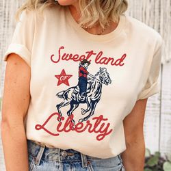 liberty city cowboy 4th of july shirt, sweet land liberty cowboy, western retro cowboy tee, cowboy of the liberty city,