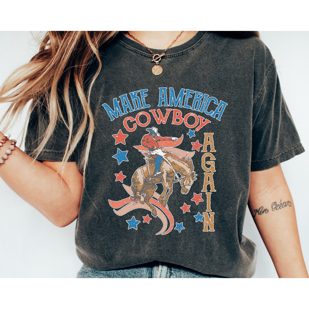 Make America Cowboy Again Western Graphic Tee, 4th of July Shirt, Western Shirt, Cowboy Shirt, Rodeo Shirt, Patriotic Country Shirt, Howdy.jpg