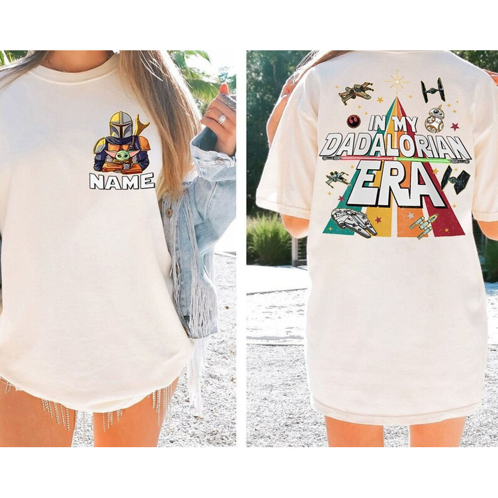 Custom Name In My Dadalorian Era Shirt Personalized Disney Star Wars T-Shirt Galaxy'S Edge Trip Tee Disneyland Tri.jpg