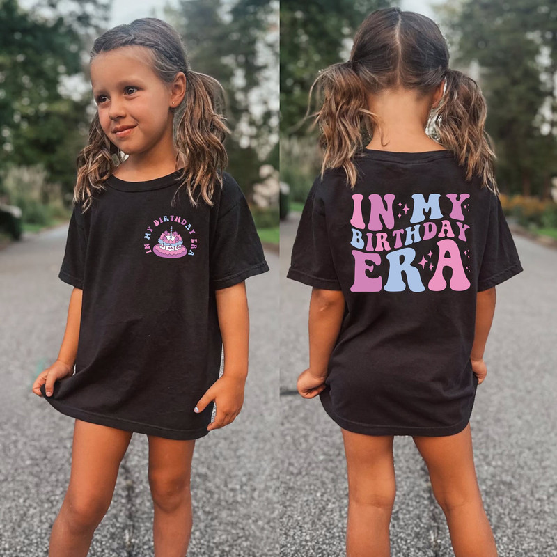 In My Birthday Girl Era Shirt, Kids Birthday Shirt, Retro Birthday Girl Gift, Birthday Toddler Tee, Girls Birthday Tee, Birthday Gift.jpg
