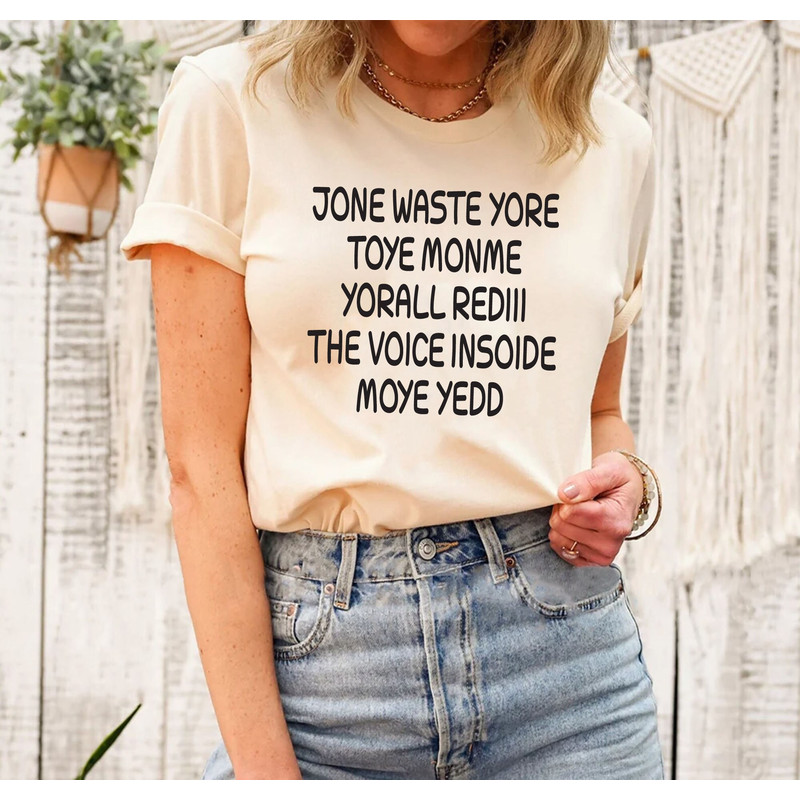 Jone Waste Yore Toye Monme shirt, Jone Waste Shirt, Monme Yorall Redii Shirt, Funny lyrics shirt, Trend shirt, Jones waste your time tee.jpg