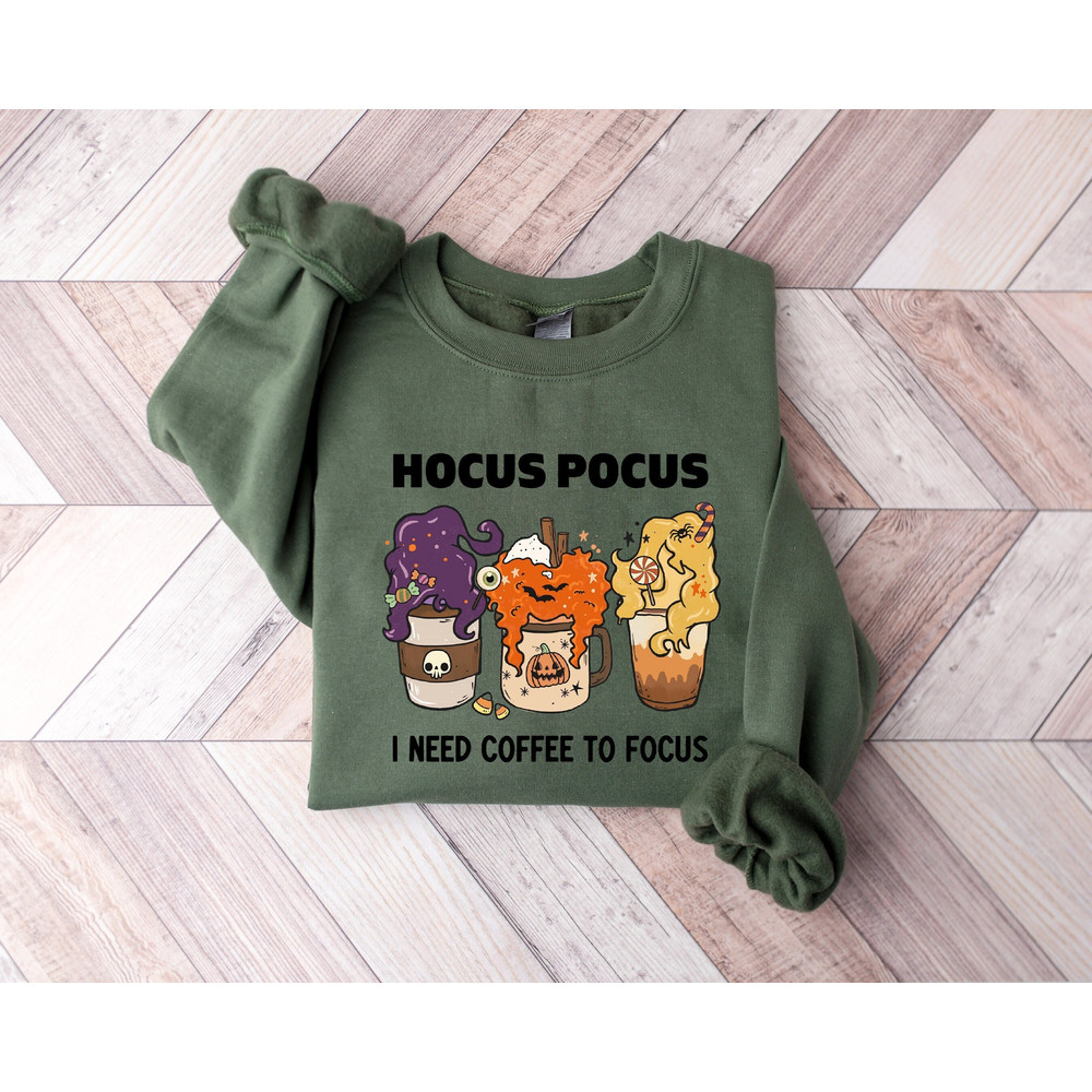 Sanderson Sisters Coffee Sweatshirt, I Need Coffee To Focus Sweat, Halloween Teacher Shirt, Halloween Sweatshirt, Salem Teacher Sweater.jpg