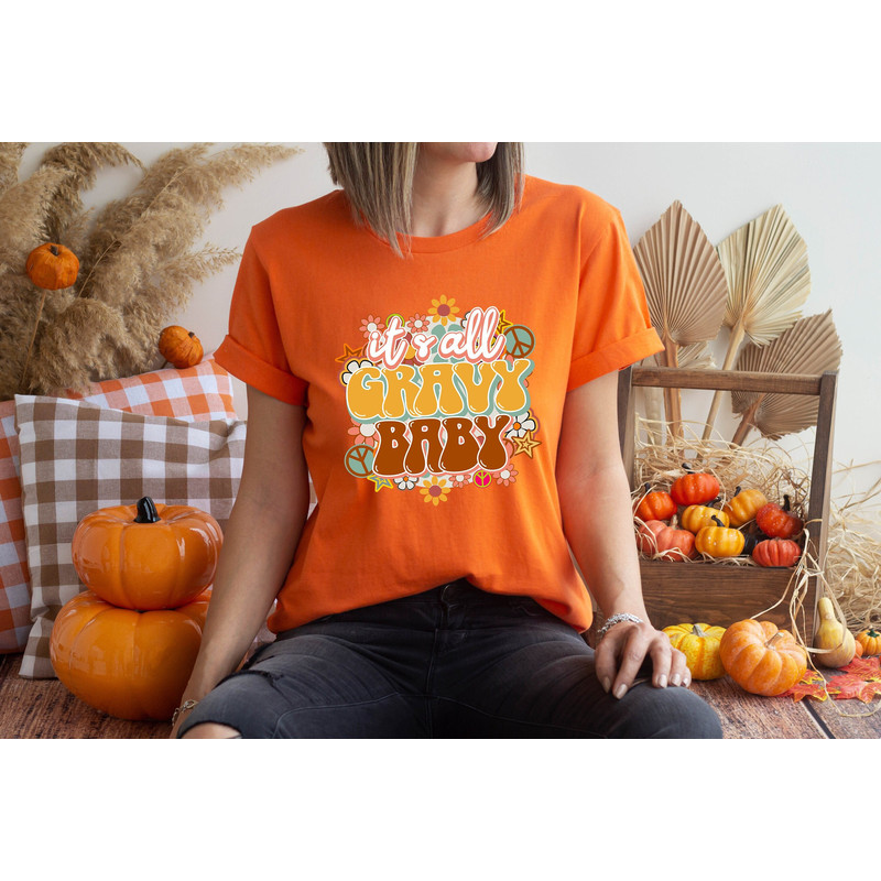 It's All Gravy Shirt, Thanksgiving Tee, Cozy Thanksgiving Shirt, Family Thanksgiving Shirt, Turkey Day Sweater, Cute Thanksgiving Gift.jpg