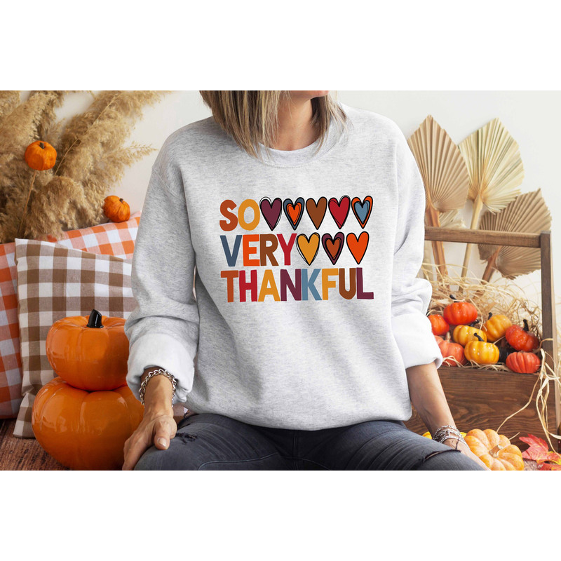 So Very Thankful Shirt, Thanksgiving Gathering Tshirt, Turkey Day Shirt, Thanksgiving Lover Sweater, Thanksgiving Vibes Tshirt, Colorful Tee.jpg