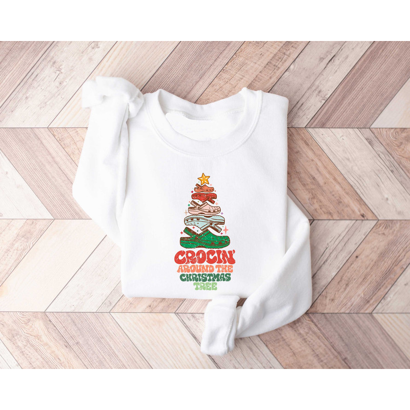 Crocin Around the Christmas Tree Sweatshirt, Funny Christmas Sweater, Funny Holiday Sweater, Crocs Christmas Sweatshirt, Holiday Gift Shirt.jpg