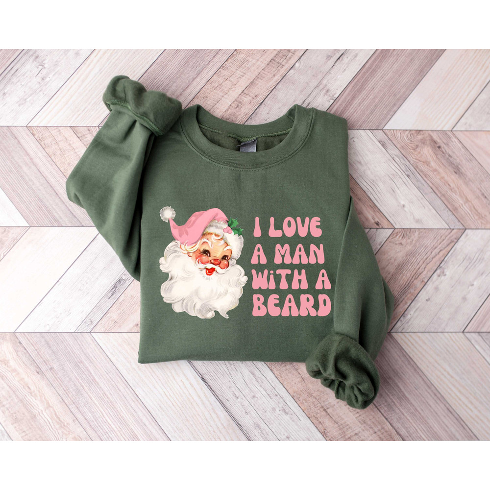 I love a Man With a Beard, Funny Santa Shirt, Xmas Sweatshirt, Pink Santa Shirt, Christmas Sweatshirt, Christmas Shirt For Women.jpg