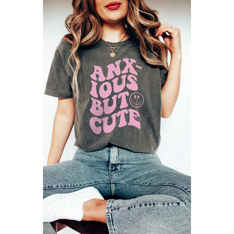 Anxious But Cute Mental Health Shirt Anxiety Shirt Depression Funny Mental.jpg
