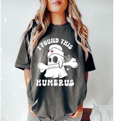 comfort colors,i found this humerus,nurselifehalloween shirt, nursings