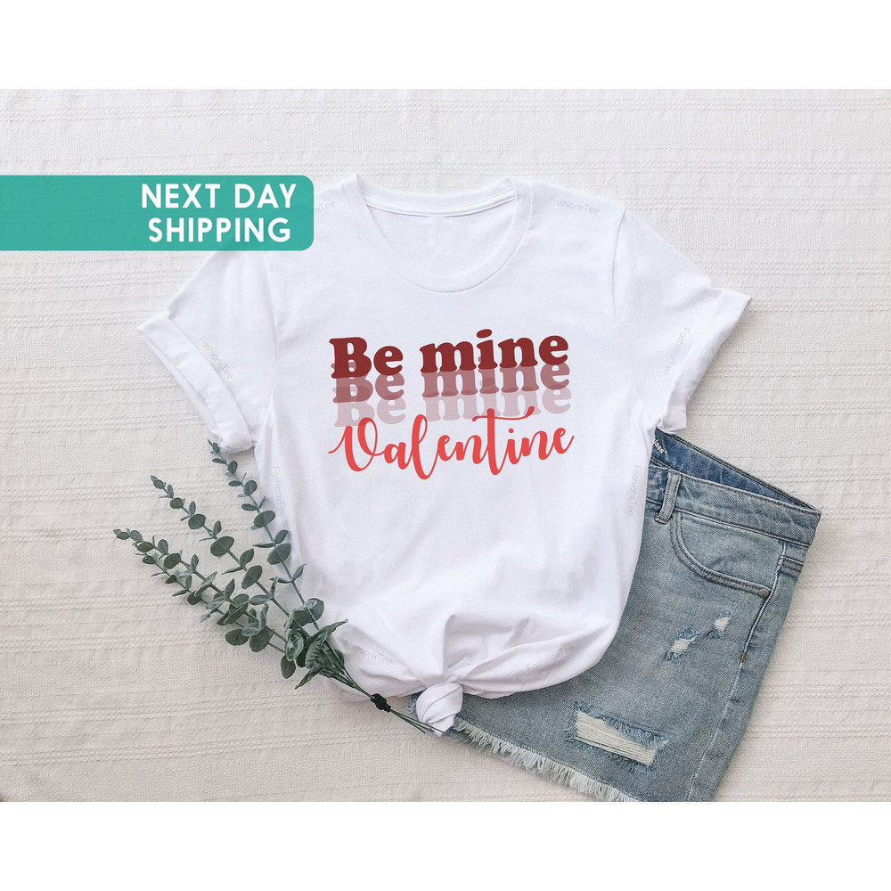 Be mine Valentine Shirt, Retro Style, Valentine's Shirt, Valentine's Day Shirt, Valentine's Day Gift, Love Shirt,Valentines Couples Shirts.jpg