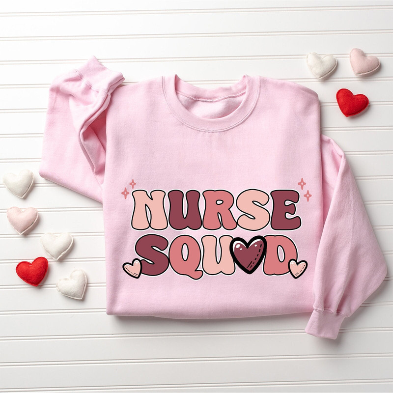 Nurse Squad Sweatshirt, Nurse Valentine Sweatshirt, Valentines Day Sweatshirt for Nurse, Nurse Sweatshirt, Nurse Gift, Cute Nurse Sweatshirt.jpg