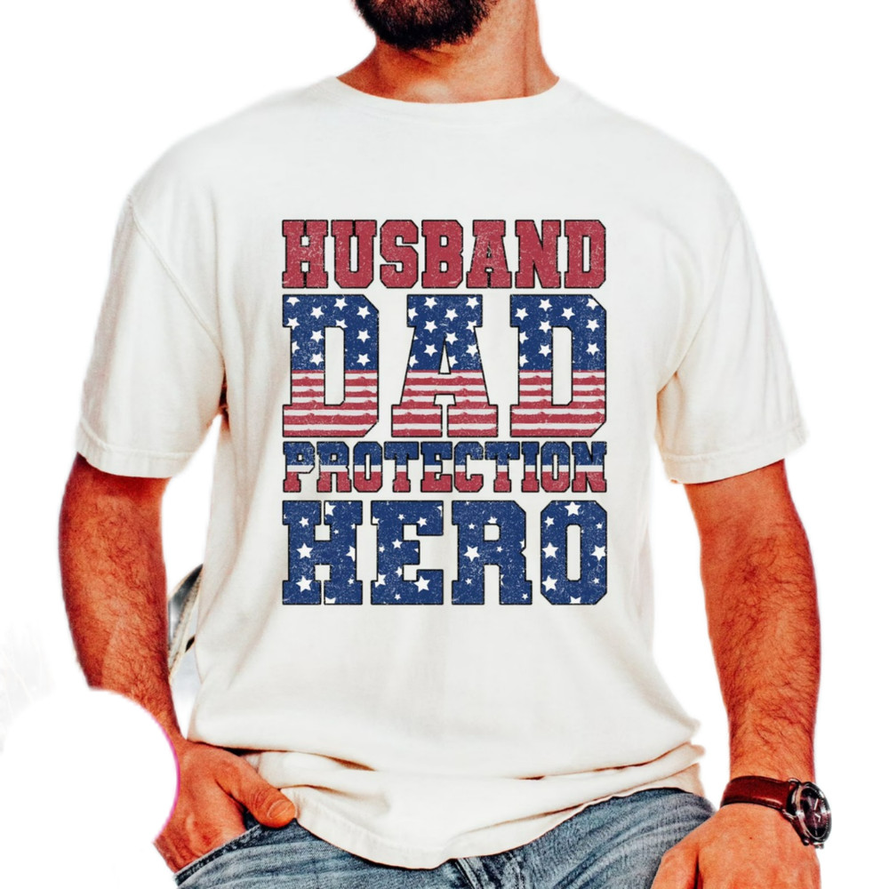 Husband Dad Protection Hero,dad gift shirt,veteran dad,4th of july father,dad shirt,dad varsity,gift for dad,dad t-shirt