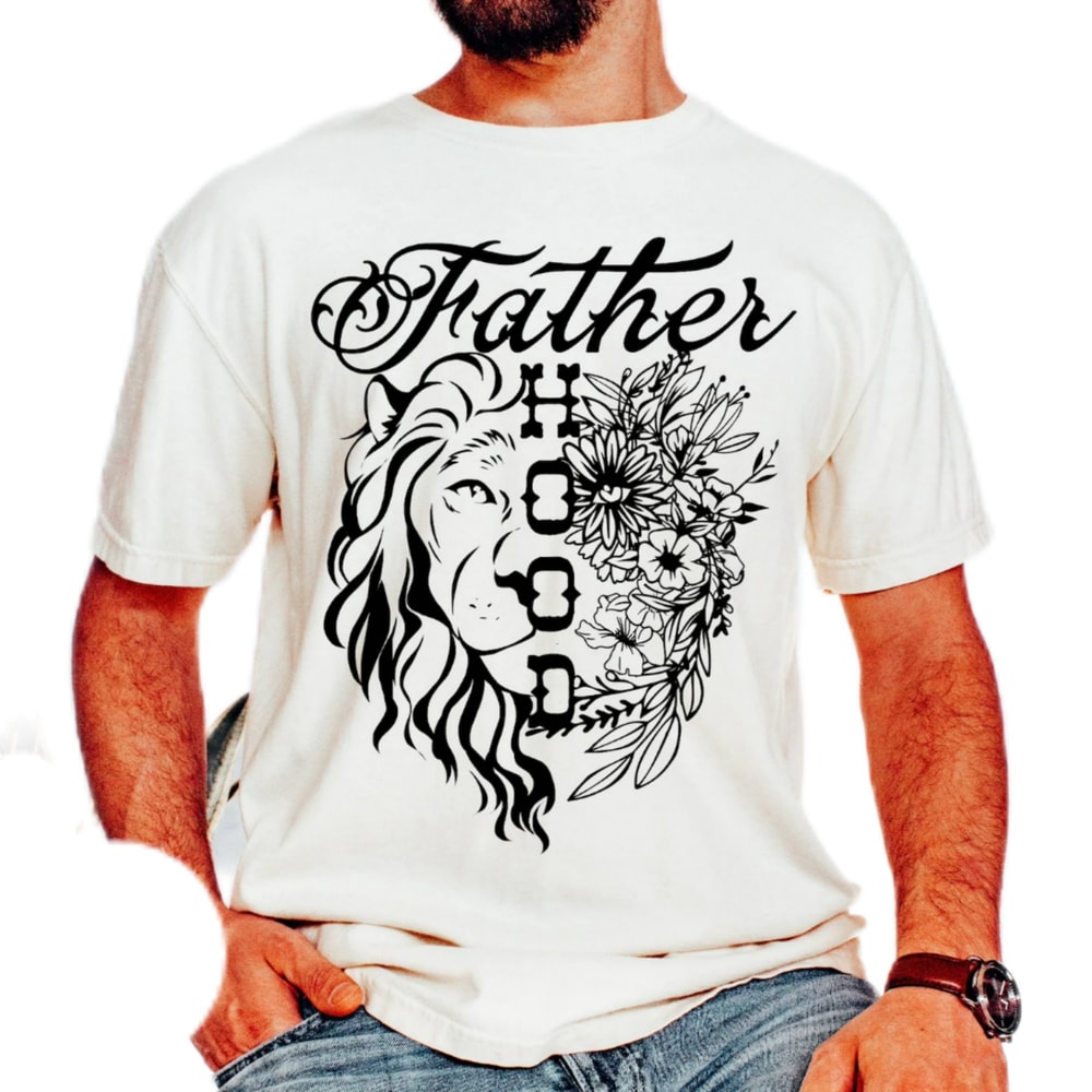 Fatherhood shirt,lion dad shirt,dad gift shirt,best dad ever shirt,the legend shirt,Ain't No Hood Like Fatherhood shirt,Funny Dad