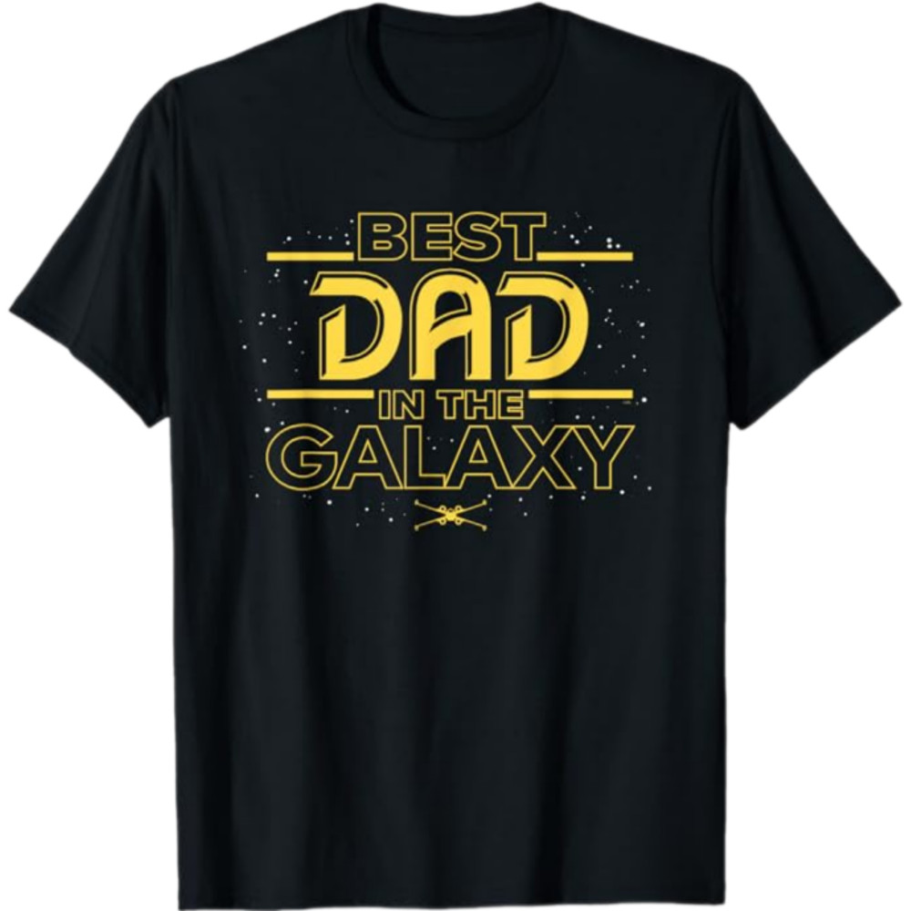 Star Wars Best Dad in the Galaxy Birthday Fathers Day T-Shirt, Gift For Dad, Father's Day Gift Shirt, Star Wars Dad Tee