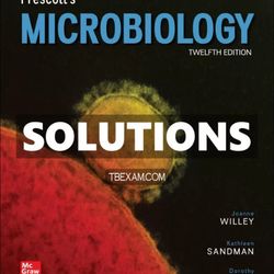 Solutions Manual for Prescotts Microbiology 12th Edition Willey