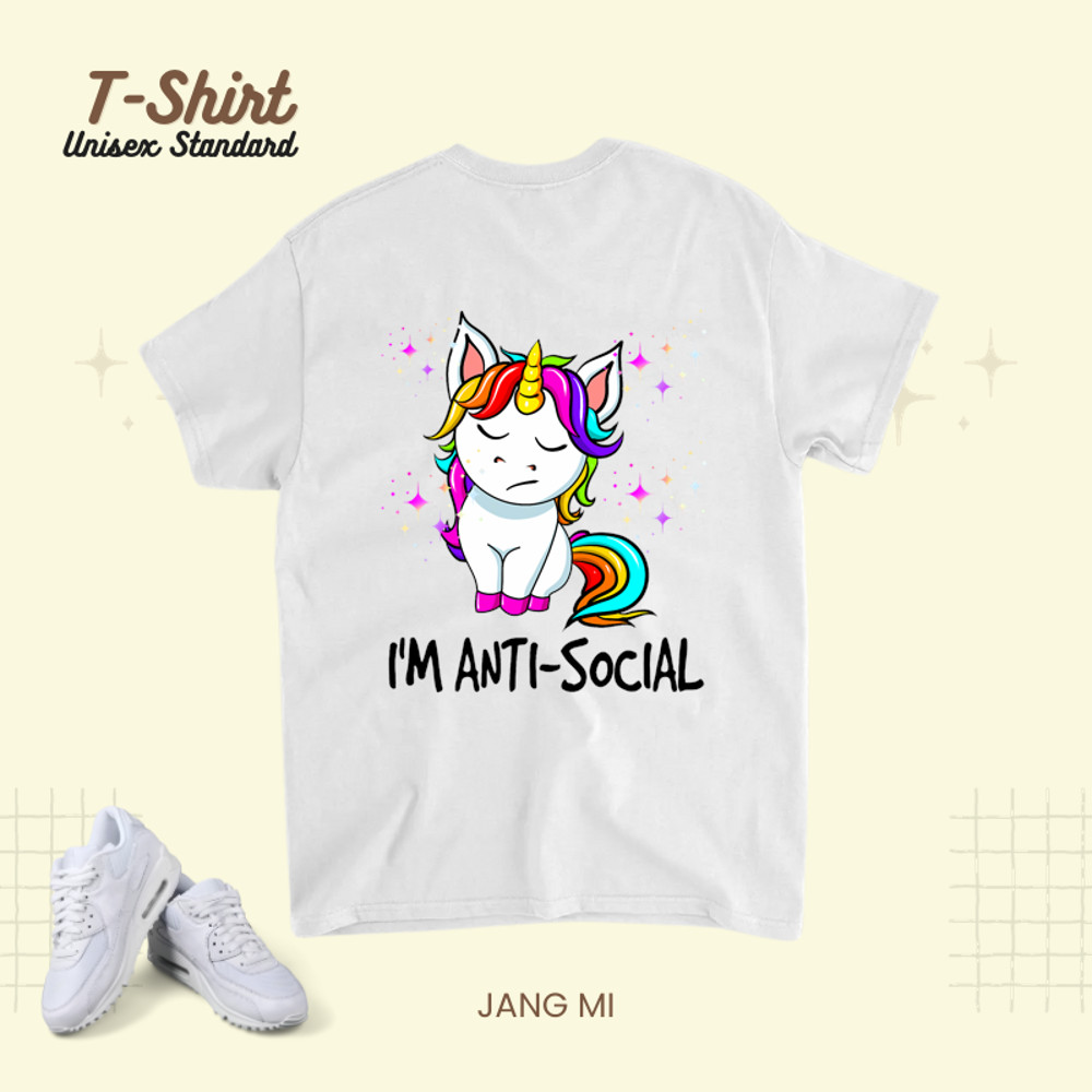 Im anti social. Sarcastic Unicorn Joke Fun Magical Unicorns.png