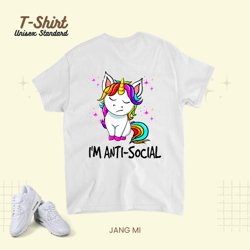 im anti social. sarcastic unicorn joke fun magical unicorns unisex standard t-shirt