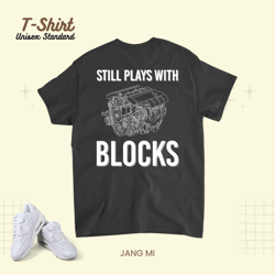 wheel auto engine garage driver still plays with blocks unisex standard t-shirt