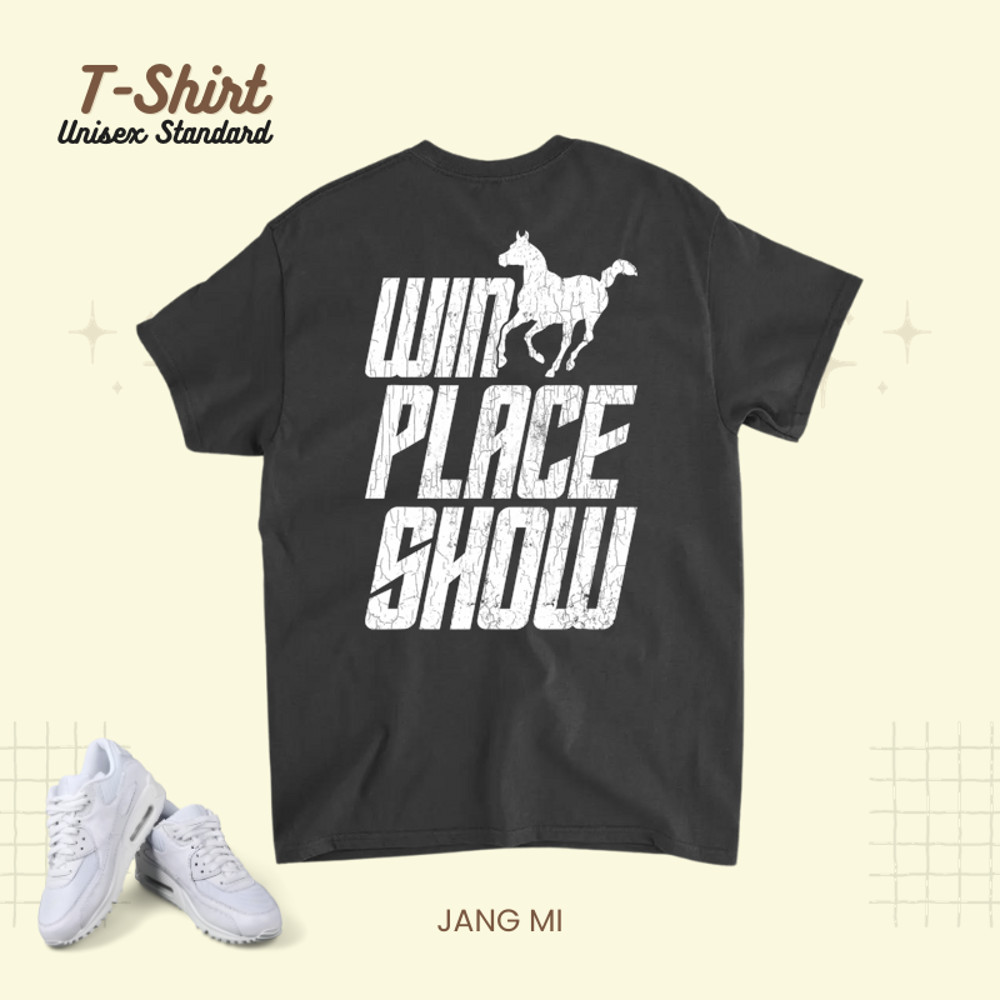 Win Place Show Funny Horse Racer Barrel Racing Graphic.png
