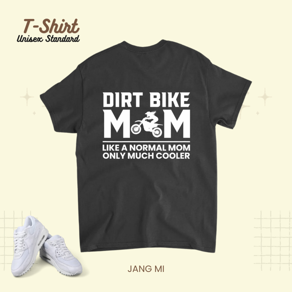 Womens Dirt Bike Mom Like A Normal Mom Only Much Cooler.png