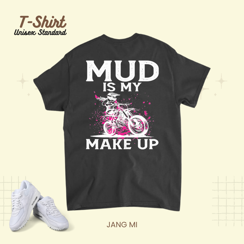 Womens Motocross Girl Gift Mud is my Make up Offroad Racing Bike.png