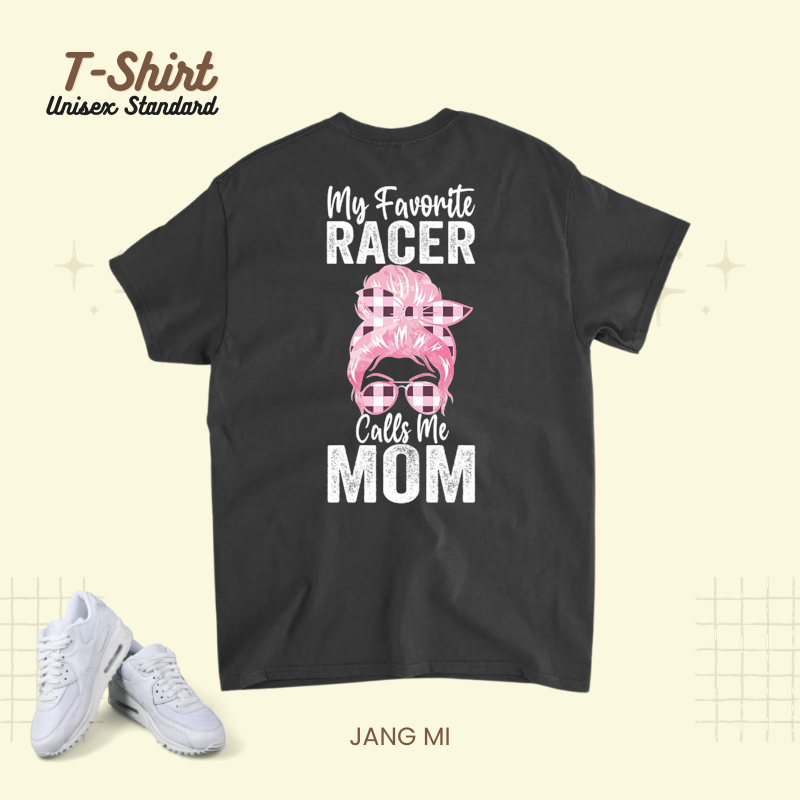 Womens My Favorite Racer Calls Me Mom Funny Messy Bun Hair Racing.png