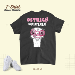 womens ostrich whisperer cute ostrich unisex standard t-shirt
