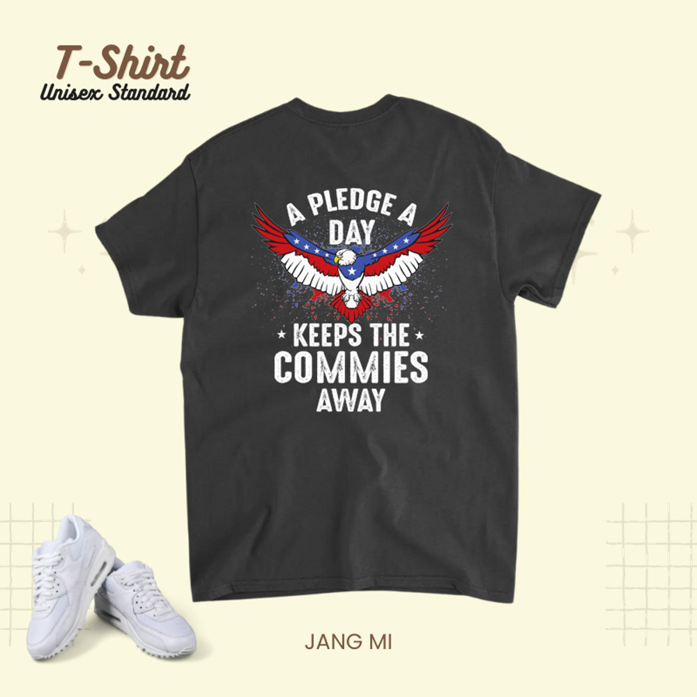 A Pledge A Day Keeps The Commies Away Patriotic USA Eagle.png
