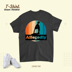 allegedly ostrich head in sand funny bird lover unisex standard t-shirt