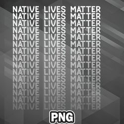 African PNG Native Lives Matter PNG For Sublimation Print