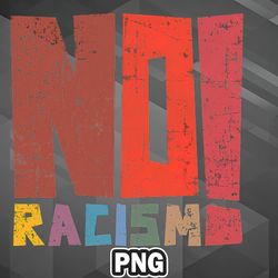 African PNG No Racism PNG For Sublimation Print