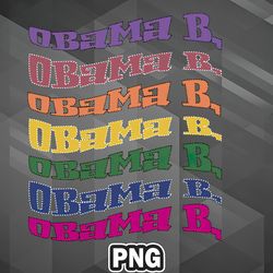 African PNG OBAMA LGBTQ AMERICA TEXT PNG For Sublimation Print