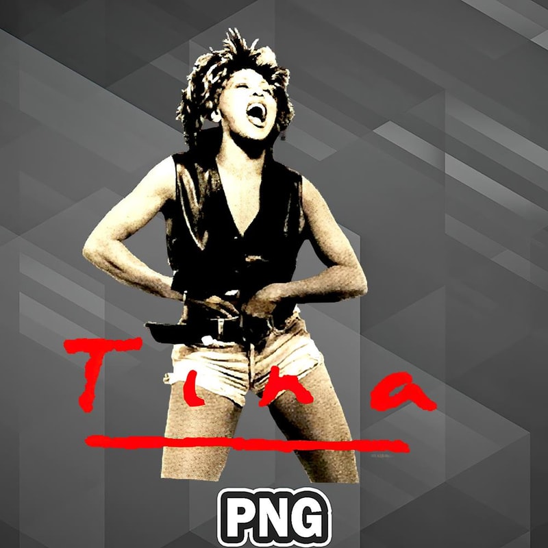 AFM1107231336394-African PNG Tina Turner We Love You PNG For Sublimation Print.jpg