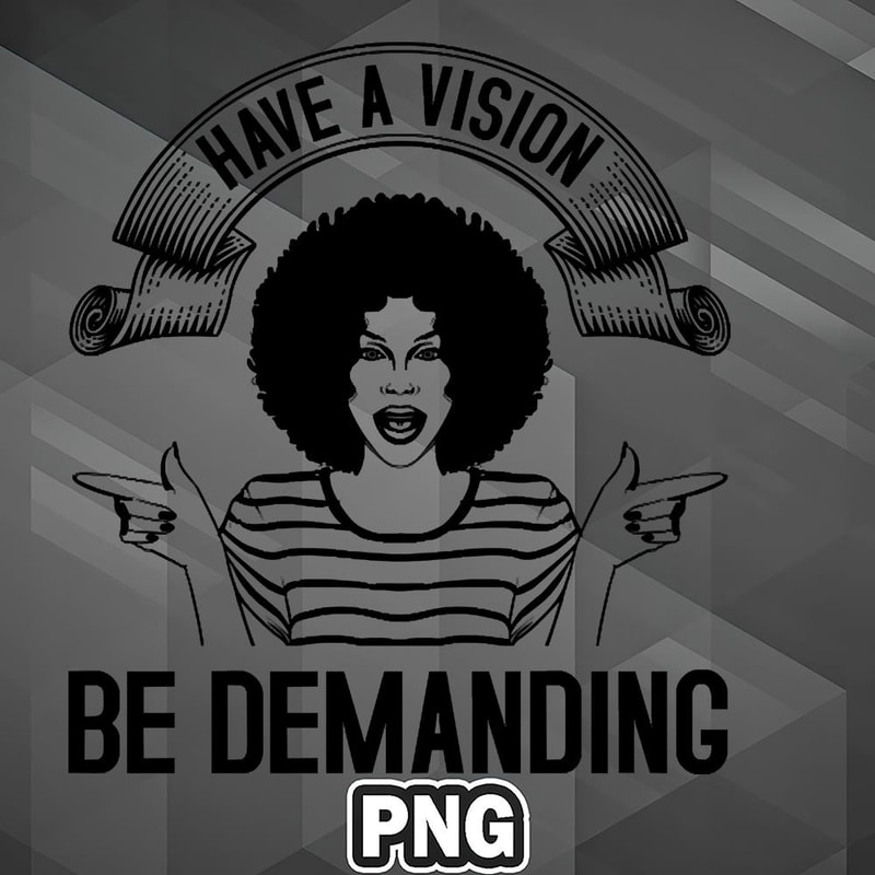 AFM110723133628-African PNG Afro American Girl Have A Vision Be Demanding PNG For Sublimation Print.jpg