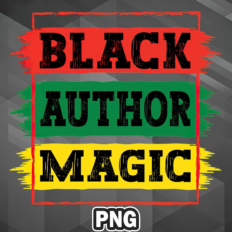 AHT1107231335238-African PNG Black Author Magic Black African History Month Pride Author PNG For Sublimation Print.jpg