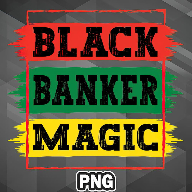 AHT1107231335240-African PNG Black Banker Magic Black African History Month Pride Banker PNG For Sublimation Print.jpg