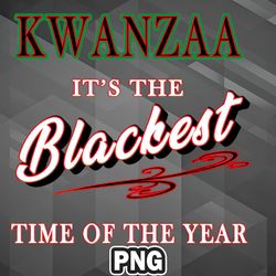 african png kwanzaa its the blackest time of the year png for sublimation print exclusive for silhoette