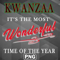 african png kwanzaa its the most wonderful time of the year png for sublimation print top for apparel, mug