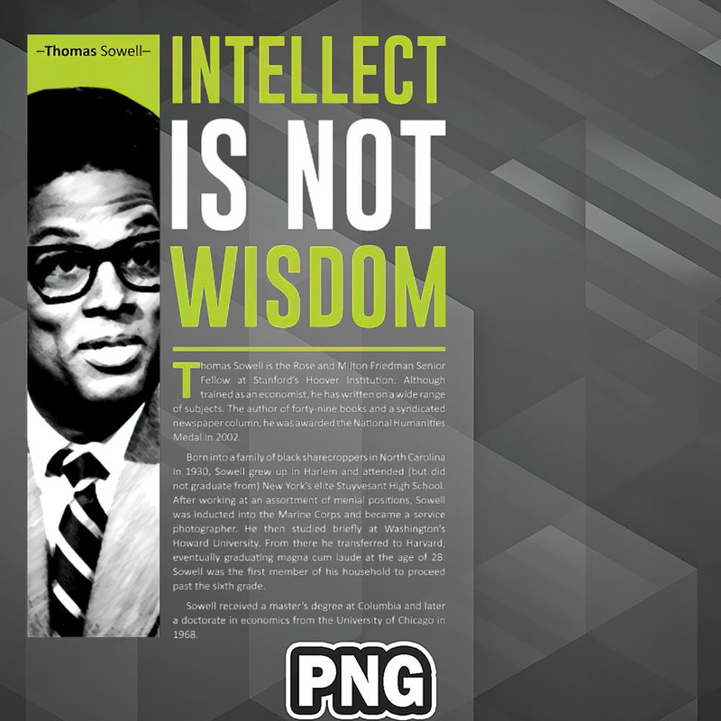 FRI1107231313900-African PNG Thomas Sowell Quote Intellect Is Not Wisdom PNG For Sublimation Print.jpg