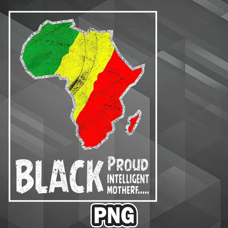 MER1107231317266-African PNG Black Power Black Intelligent Mother Fcker Black Hisrory PNG For Sublimation Print.jpg