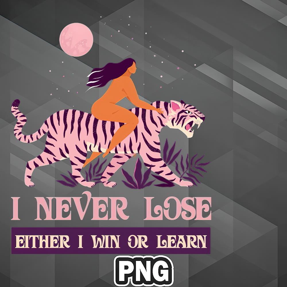 SHD1107231316105-African PNG I Never Lose Either I Win or I Learn PNG For Sublimation Print.jpg