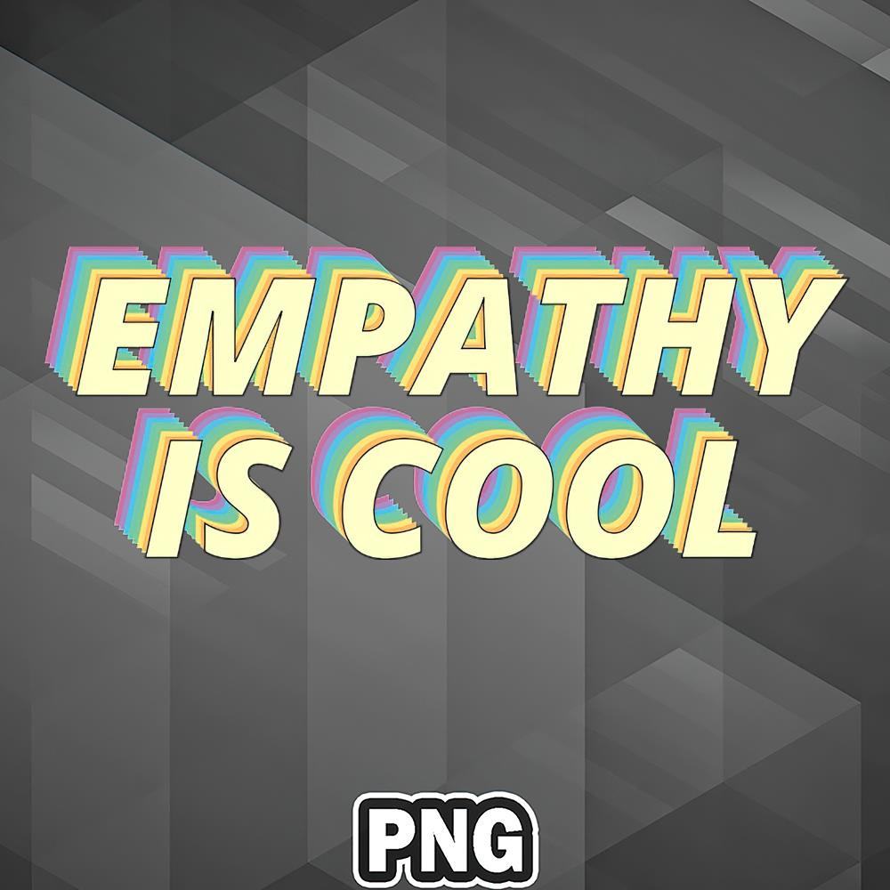 ARA13072310401313-Animal Rights Awareness PNG Empathy is cool PNG For Sublimation Print_PNG_Design.jpg