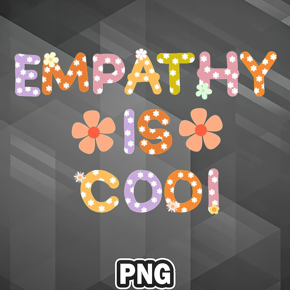 ARA13072310401314-Animal Rights Awareness PNG Empathy Is Cool PNG For Sublimation Print_PNG_Design.jpg