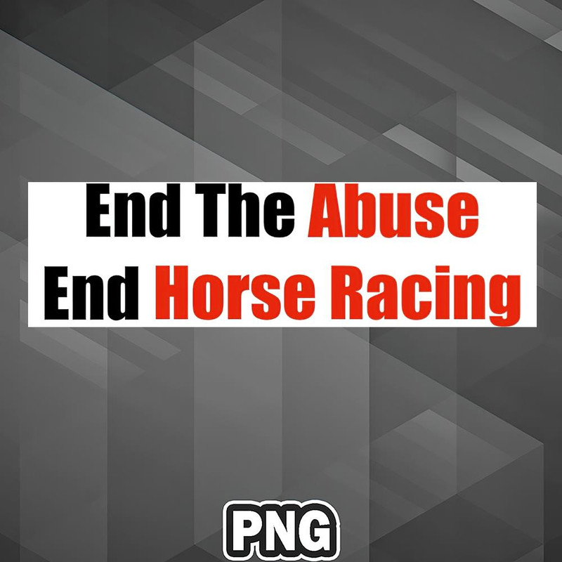ARA13072310401321-Animal Rights Awareness PNG End Horse Racing PNG For Sublimation Print_PNG_Design.jpg