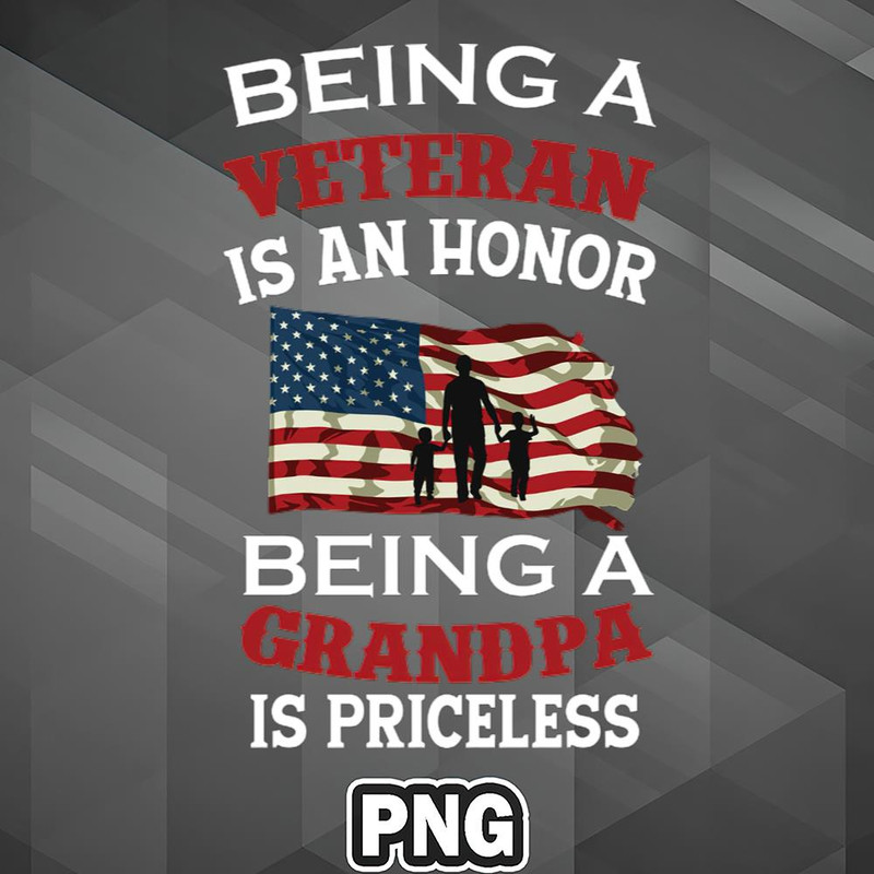 VTG060723084120-Veteran PNG Being a veteran is an honor PNG For Sublimation Print_PNG_Design.jpg
